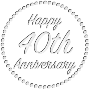 Happy 40th Anniversary