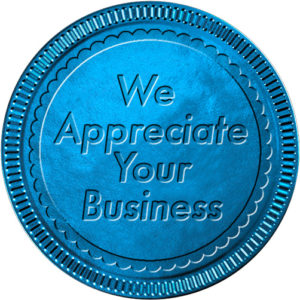 We Appreciate Your Business